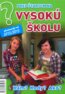 Pred �tartom na vysok� �kolu 2012/2013