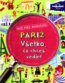 Par� - V�etko, �o chce� vedie�