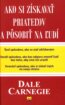 Ako si z�skava� priate�ov a p�sobi� na �ud�