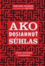 Ako dosiahnu� s�hlas