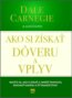 Ako si z�ska� d�veru a vplyv
