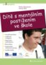 D�t� s ment�ln�m posti�en�m ve �kole