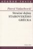 Stru�n� dejiny starovek�ho Gr�cka