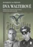 Dva Walterov�