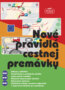 Nov� pravidl� cestnej prem�vky