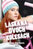 L�ska na dvoch koles�ch