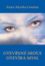 Otev�en� srdce otev�r� mysl