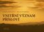 Vnit�n� v�znam p��slov�