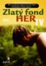 Zlat� fond her IV