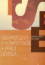 Sebareflexia a kompetencie v pr�ci u�ite�a
