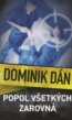Popol v�etk�ch zarovn�
