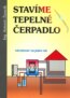 Stav�me tepeln� �erpadlo
