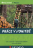 Pr�ce v honitb�