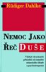 Nemoc jako �e� du�e