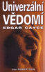 Edgar Cayce - Univerz�ln� v�dom�