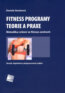Fitness programy - teorie a praxe