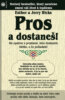 Pros a dostane�!