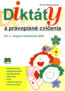 Dikt�ty a pravopisn� cvi�enia