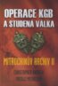Operace KGB a studen� v�lka