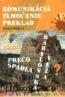 Komunik�cia, tlmo�enie, preklad