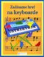 Za��name hra� na keyboarde