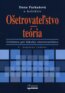 O�etrovate�stvo - te�ria