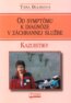 Od sympt�mu k diagn�ze v z�chrannej slu�be