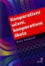 Kooperativn� u�en�, kooperativn� �kola