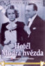 Hotel Modr� hv�zda