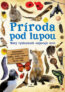 Pr�roda pod lupou