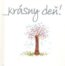 ...kr�sny de�!
